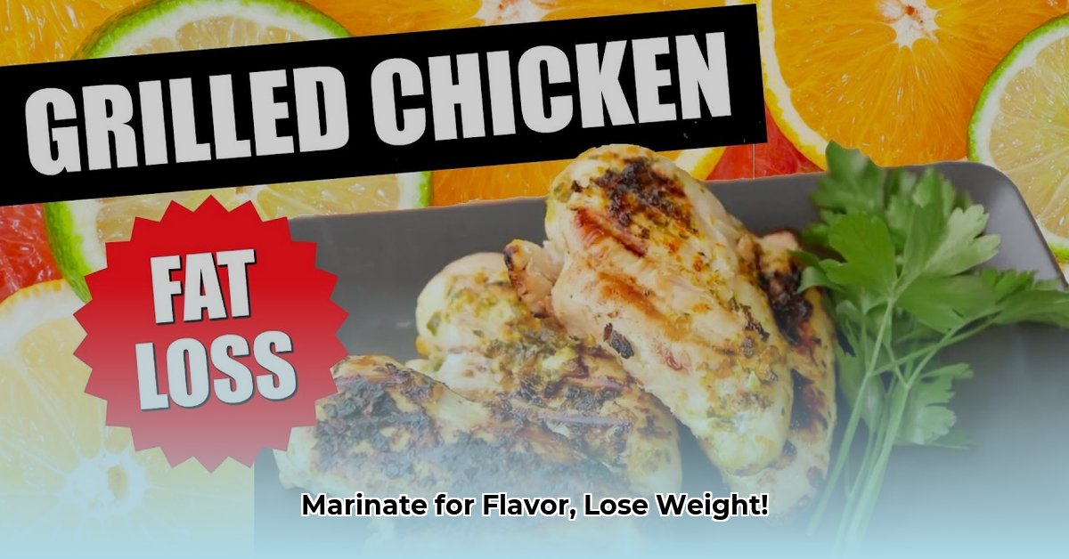 is marinade chicken healthy for weight loss